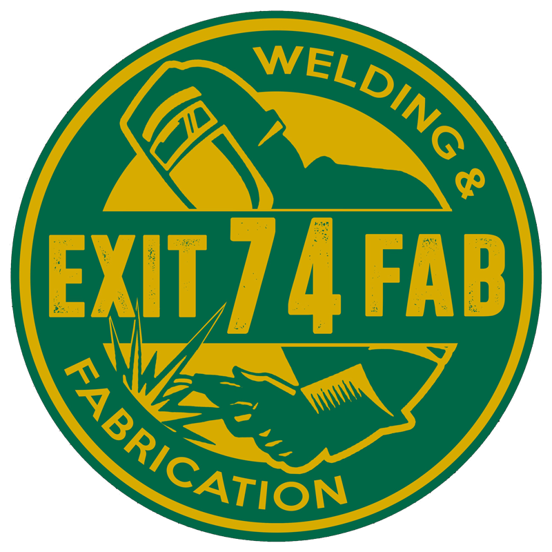 Exit 74 Fabrication